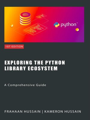 cover image of Exploring the Python Library Ecosystem